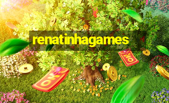 renatinhagames