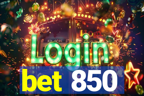 bet 850