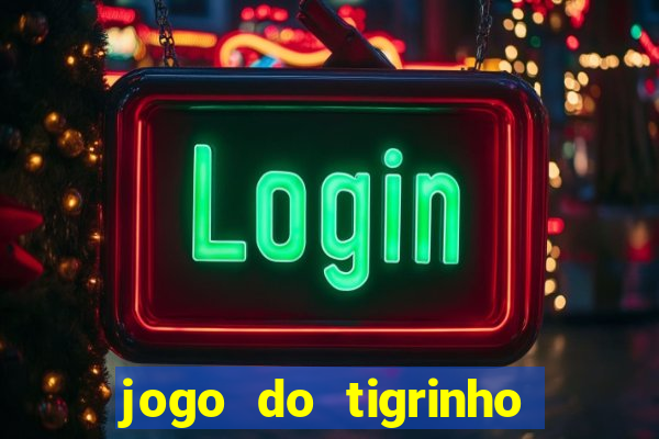 jogo do tigrinho aposta 5 reais