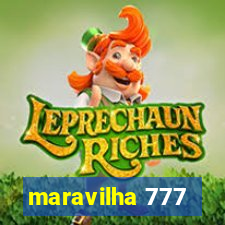 maravilha 777