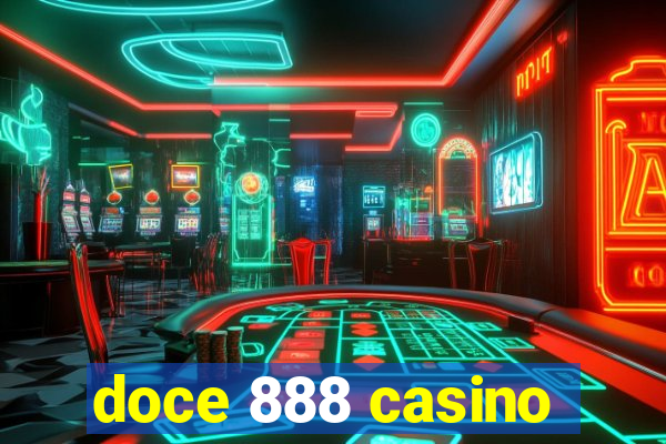 doce 888 casino