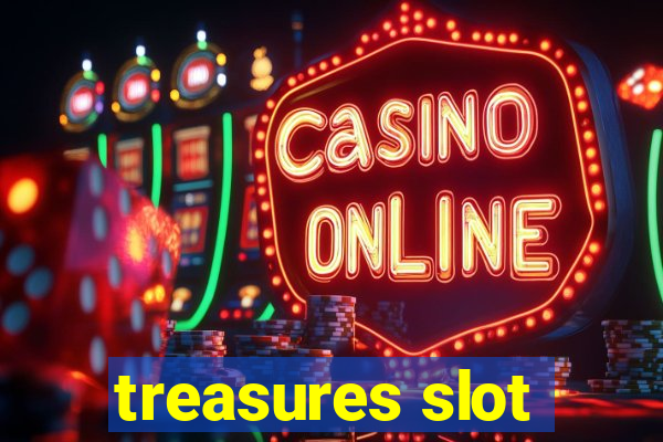 treasures slot