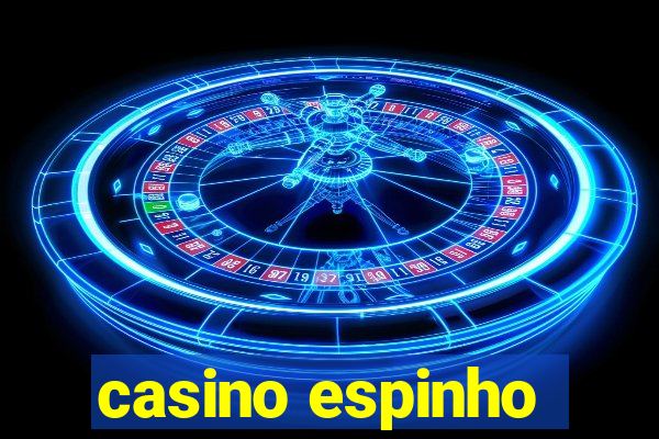 casino espinho