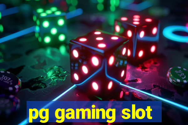 pg gaming slot