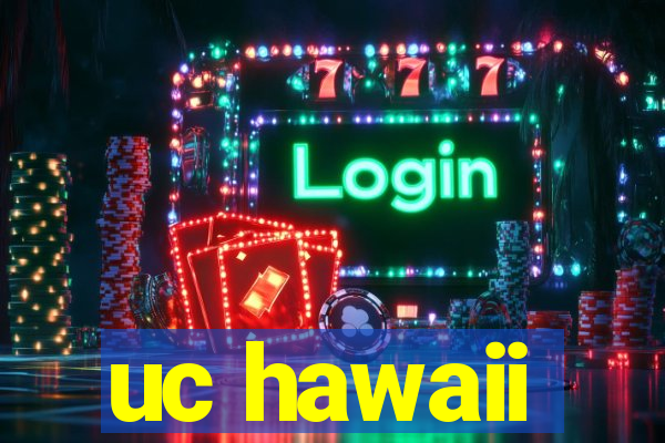 uc hawaii