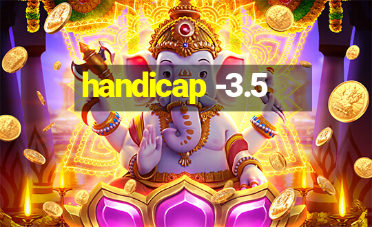 handicap -3.5