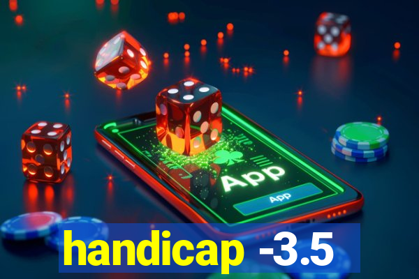 handicap -3.5