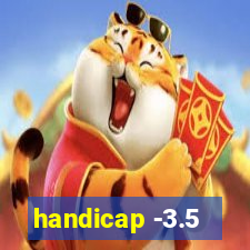 handicap -3.5