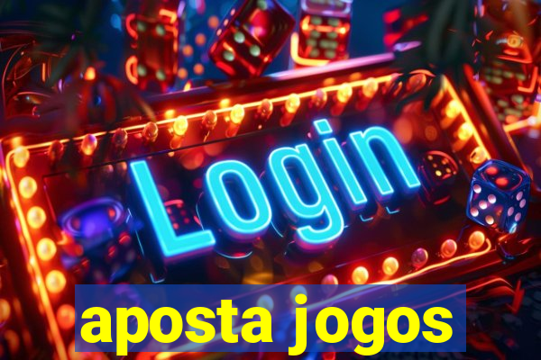 aposta jogos