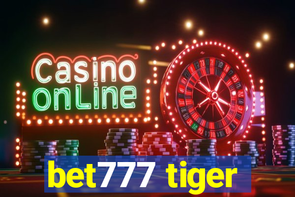 bet777 tiger