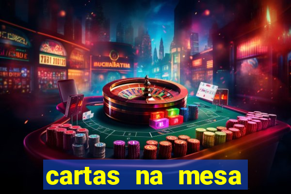 cartas na mesa download dublado