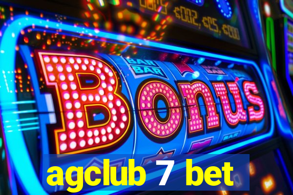 agclub 7 bet