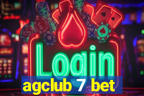 agclub 7 bet