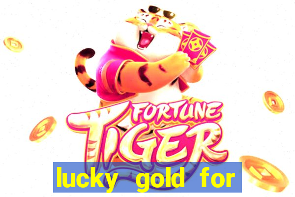 lucky gold for money winner