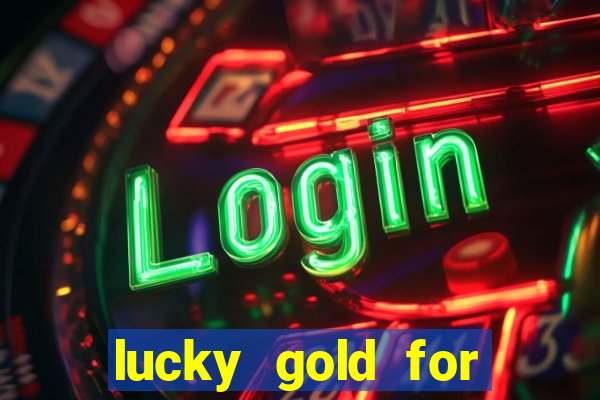 lucky gold for money winner