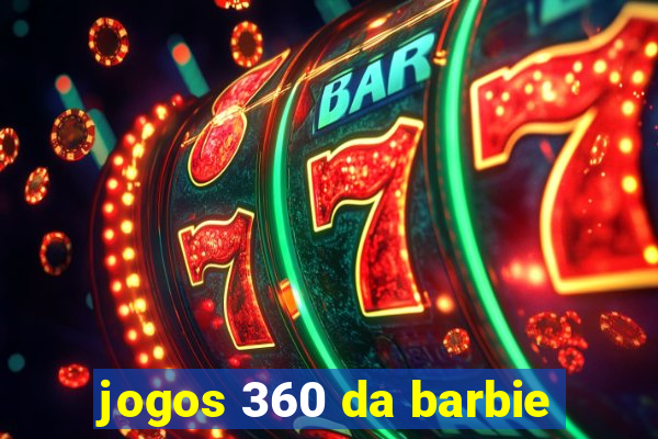 jogos 360 da barbie