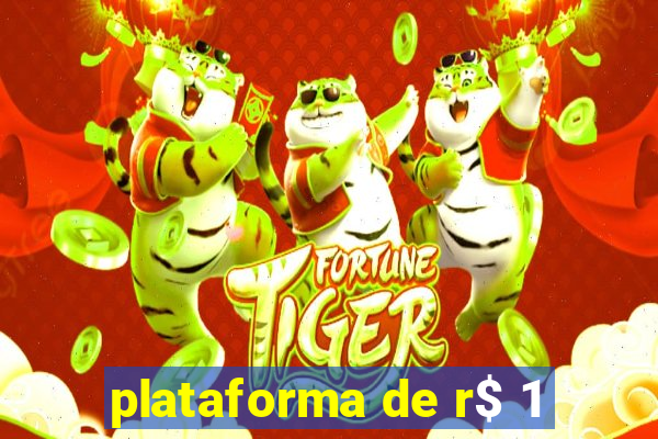 plataforma de r$ 1