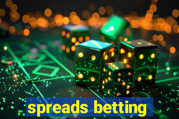 spreads betting