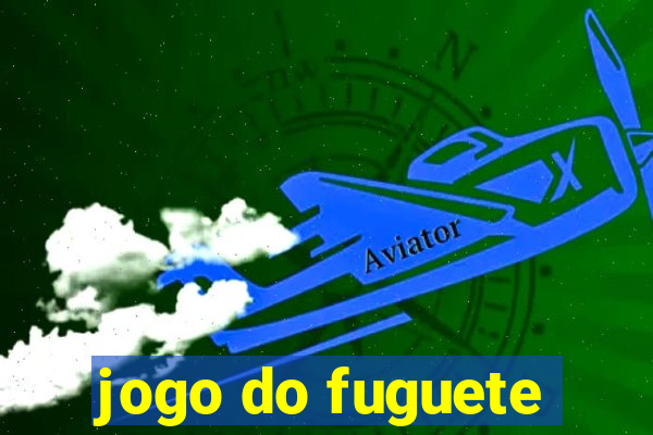 jogo do fuguete