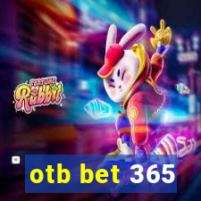 otb bet 365