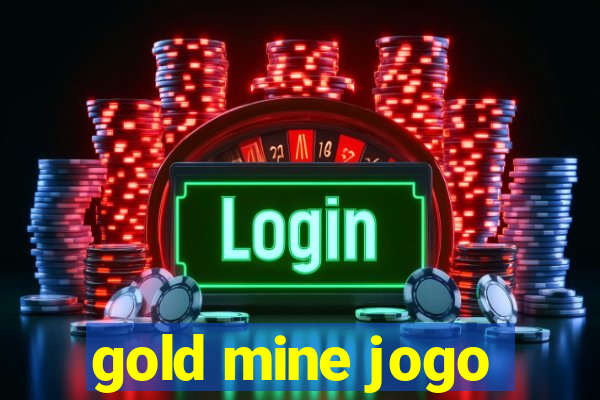 gold mine jogo