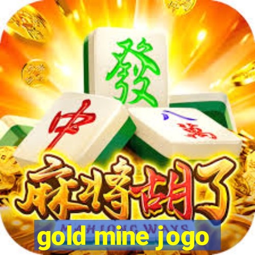 gold mine jogo