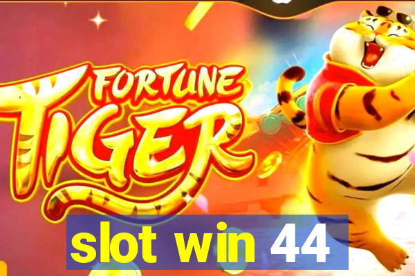 slot win 44