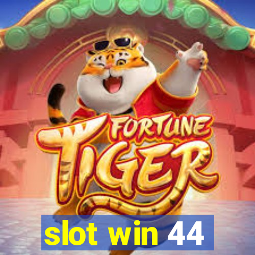 slot win 44