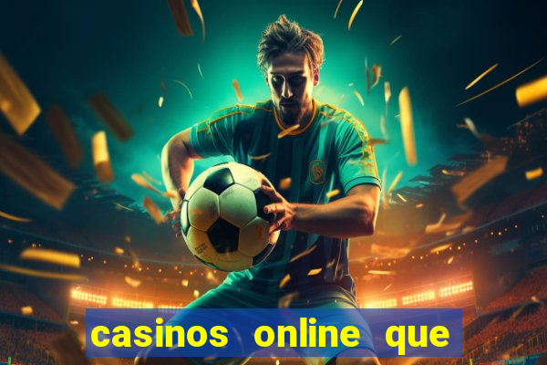 casinos online que mais pagam