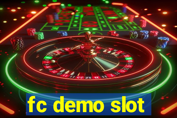 fc demo slot