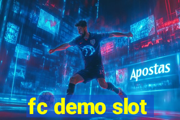 fc demo slot