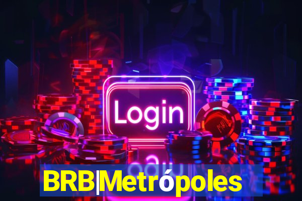 BRB|Metrópoles