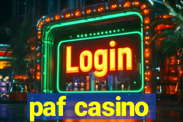 paf casino