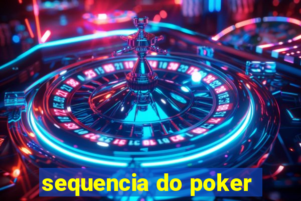 sequencia do poker