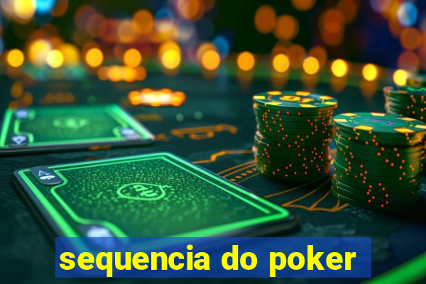 sequencia do poker