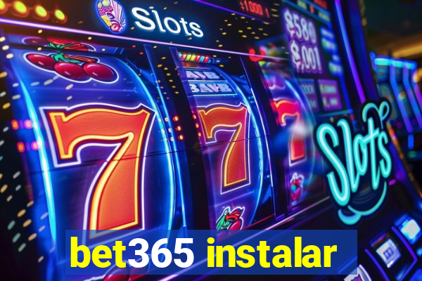 bet365 instalar