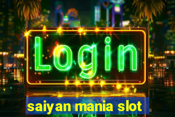 saiyan mania slot