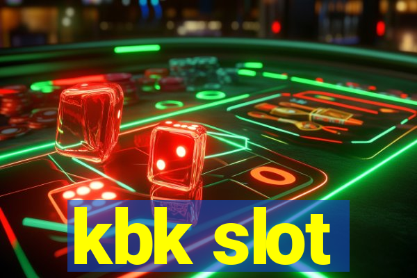 kbk slot