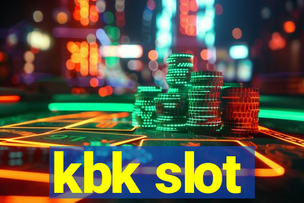 kbk slot