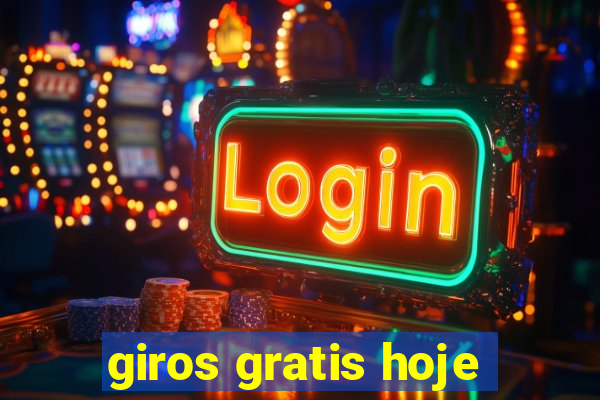 giros gratis hoje