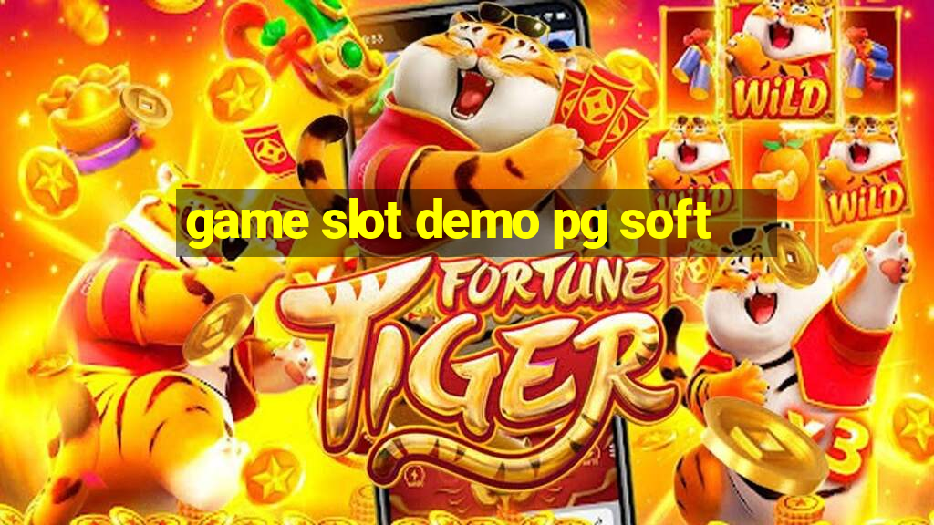 game slot demo pg soft