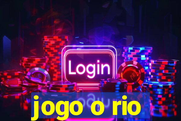 jogo o rio