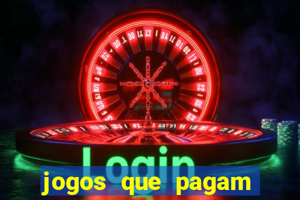 jogos que pagam para jogar