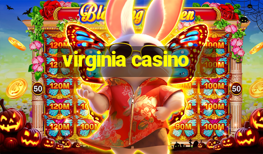 virginia casino