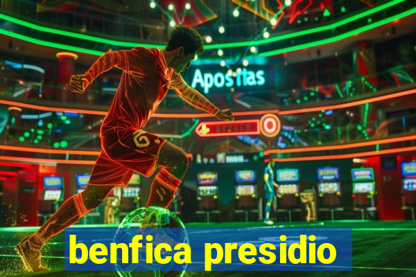 benfica presidio