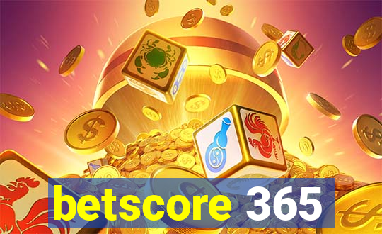 betscore 365