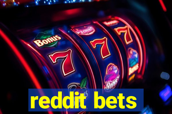 reddit bets