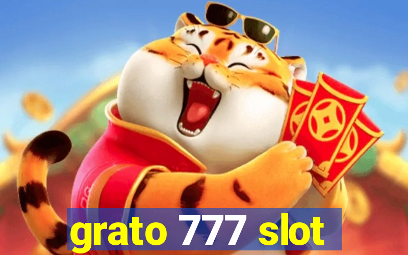 grato 777 slot