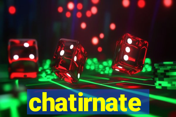 chatirnate