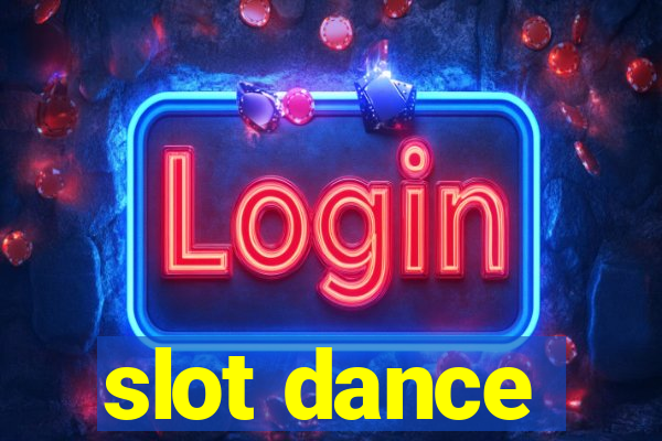 slot dance